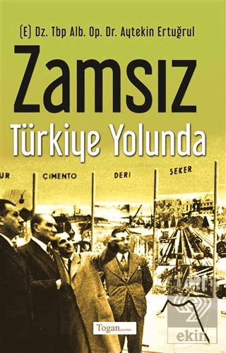 Zamsız Türkiye Yolunda