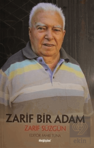 Zarif Bir Adam Zarif Süzgün