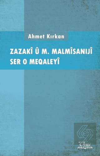 Zazaki u M. Malmisaniji Ser o Meqaleyi