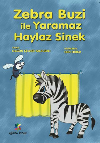 Zebra Buzi ile Yaramaz Haylaz Sinek