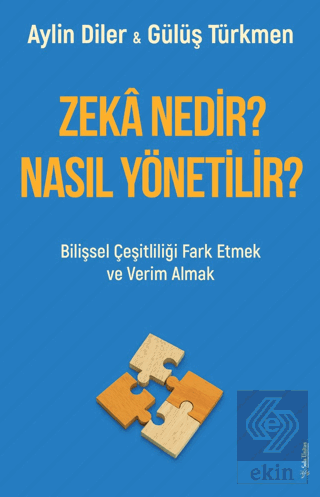 Zeka Nedir? Nasıl Yönetilir?