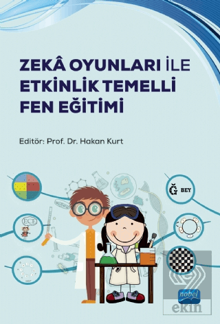 Zeka Oyunları ile Etkinlik Temelli Fen Eğitimi