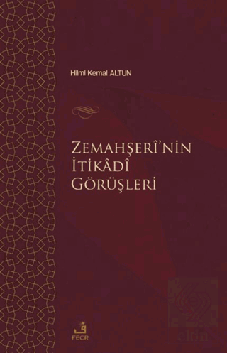 Zemahşei'nin İtikadi Görüşleri