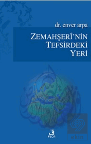 Zemahşeri\'nin Tefsirdeki Yeri