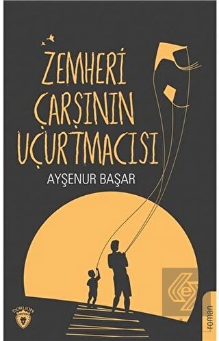 Zemheri Çarşının Uçurtmacısı