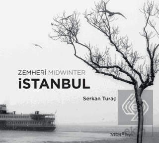 Zemheri İstanbul Midwinter