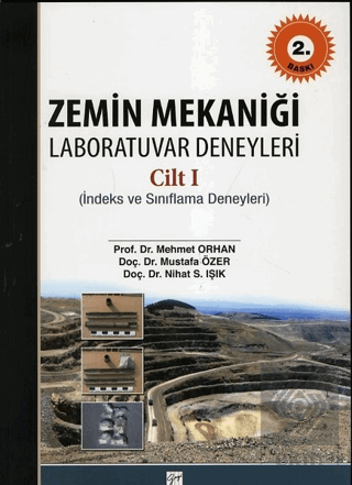 Zemin Mekaniği Laboratuvar Deneyleri Cilt: 1