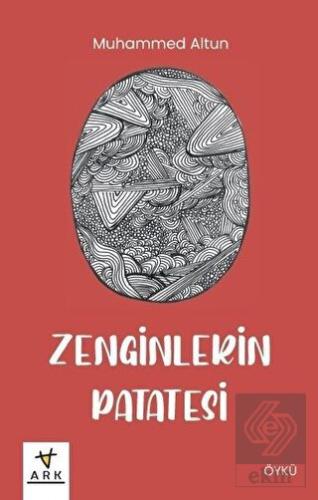 Zenginlerin Patatesi