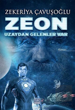 Zeon: Uzaydan Gelenler Var