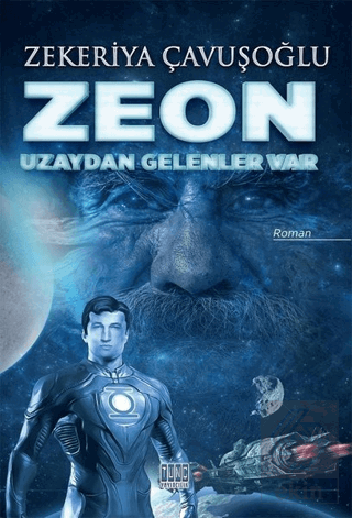 Zeon: Uzaydan Gelenler Var