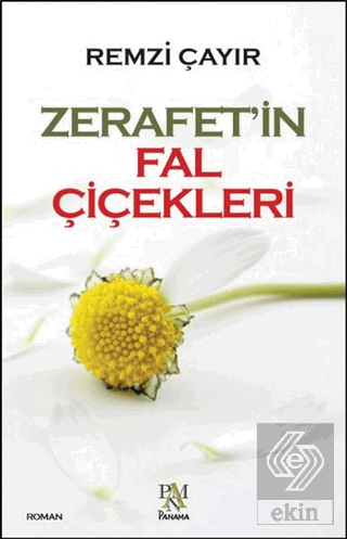 Zerafet\'in Fal Çiçekleri