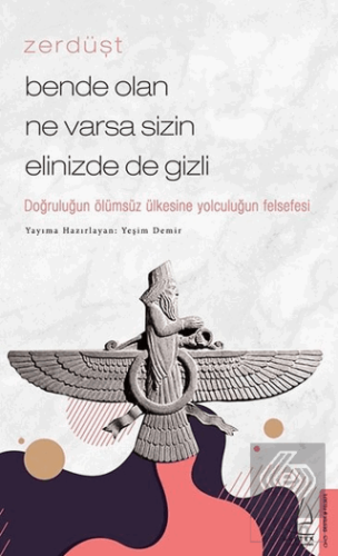 Zerdüşt - Bende Olan Ne Varsa Sizin Elinizde de Gi