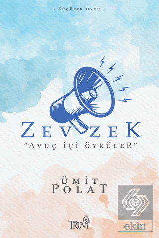 Zevzek - "Avuç İçi Öyküler"