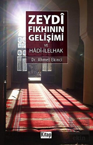 Zeydi Fıkhının Gelişimi ve Hadi-İlelhak