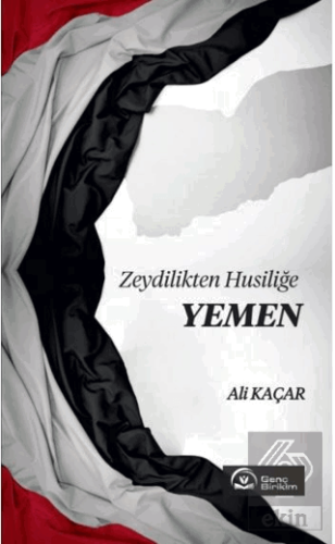 Zeydilikten Husiliğe Yemen