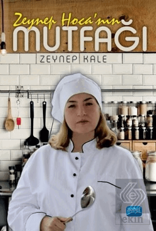 Zeynep Hoca\'nın Mutfağı