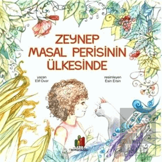 Zeynep Masal Perisinin Ülkesinde