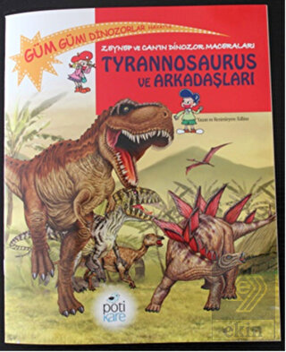 Zeynep ve Can\'ın Dinozor Maceraları: Tyrannosaurus