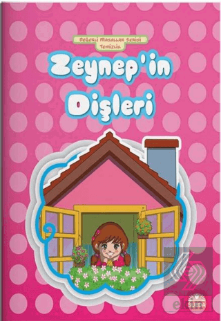 Zeynep'in Dişleri