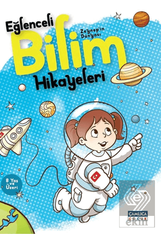 Zeynep\'in Dünyası - Eğlenceli Bilim Hikayeleri