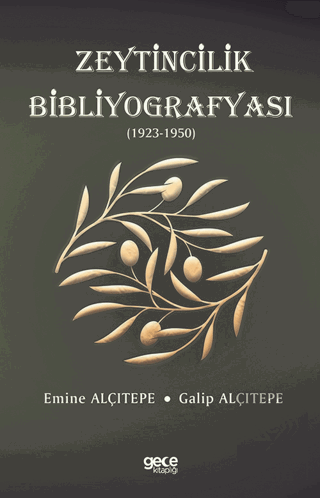 Zeytincilik Bibliyografyası (1923-1950)