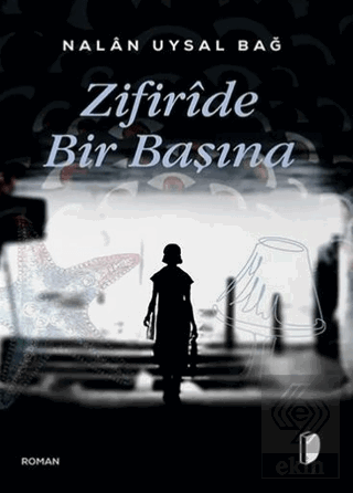 Zifiride Bir Başına