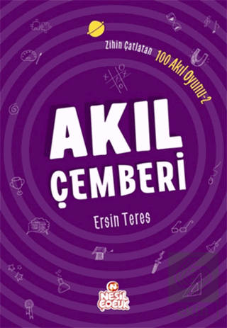 Zihin Çatlatan 100 Akıl Oyunu 2 - Akıl Çemberi