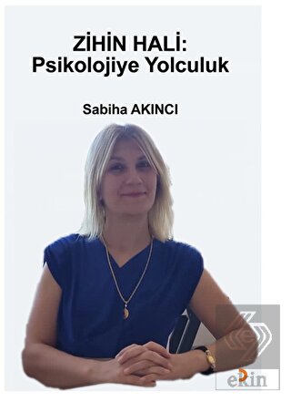 Zihin Hali: Psikolojiye Yolculuk