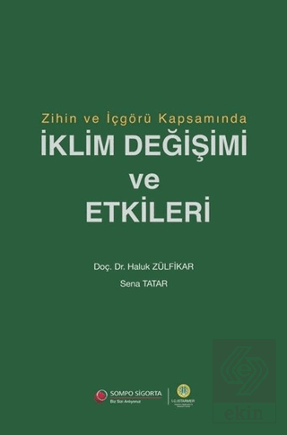 Zihin ve İçgörü Kapsamında İklim Değişimi ve Etkil