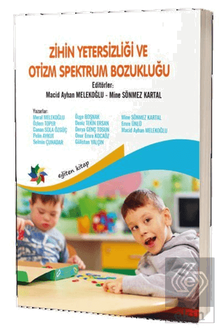 Zihin Yetersizliği ve Otizm Spektrum Bozukluğu