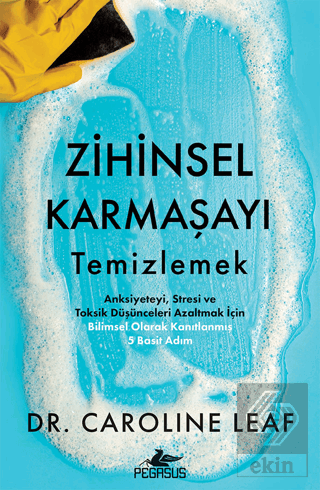 Zihinsel Karmaşayı Temizlemek