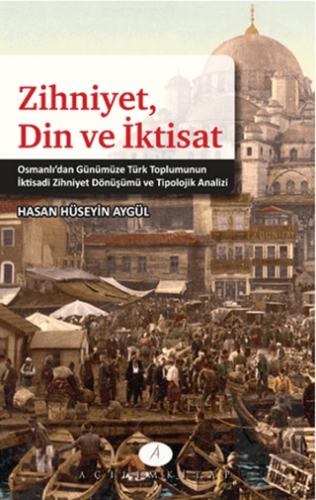 Zihniyet Din ve İktisat