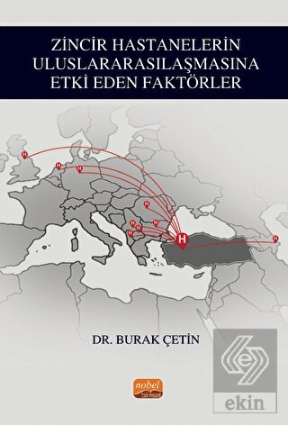 Zincir Hastanelerin Uluslararasılaşmasına Etki Ede