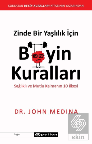 Zinde Bir Yaşlılık İçin Beyin Kuralları