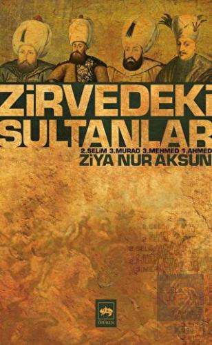 Zirvedeki Sultanlar