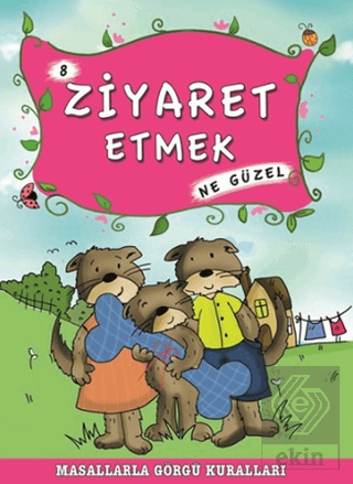 Ziyaret Etmek Ne Güzel