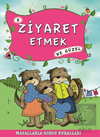 Ziyaret Etmek Ne Güzel