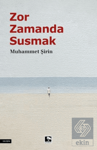 Zor Zamanda Susmak