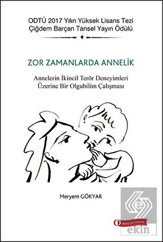 Zor Zamanlarda Annelik