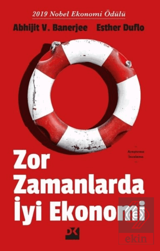 Zor Zamanlarda İyi Ekonomi