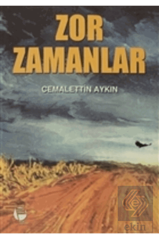 Zor Zamanlar