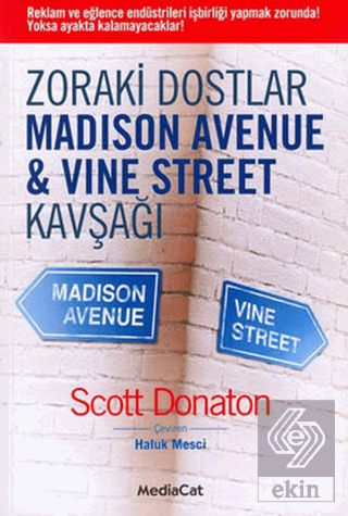 Zoraki Dostlar Madison Avenue & Vine Street Kavşa