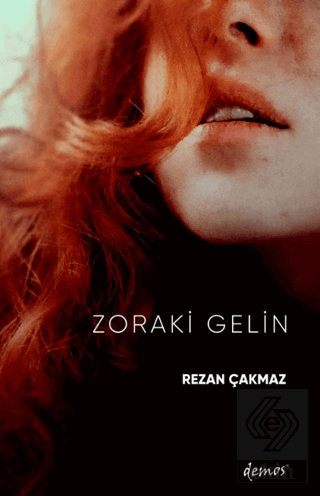 Zoraki Gelin