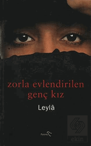 Zorla Evlendirilen Genç Kız