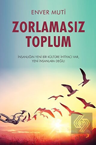 Zorlamasız Toplum