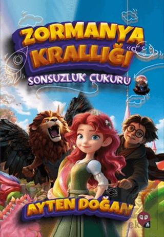 Zormanya Krallığı - Sonsuzluk Çukuru