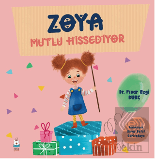 Zoya Mutlu Hissediyor