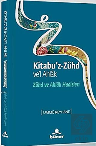 Zühd ve Ahlak Hadisleri