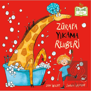 Zürafa Yıkama Rehberi